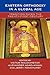 Eastern Orthodoxy in a Global Age by Victor Roudometof