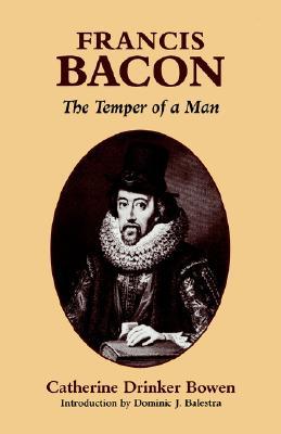 Francis Bacon: The Temper of a Man (Hardcover)