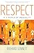 Respect in a World of Inequality by Richard Sennett