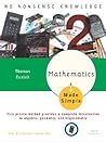 Mathematics Made Simple