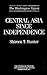 Central Asia Since Independence (The Washington Papers)