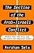 The Decline of the Arab-Israeli Conflict: Middle East Politics & the Quest for Regional Order