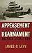 Appeasement and Rearmament:...