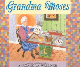 Grandma Moses (Hardcover)