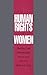 Human Rights of Women by Rebecca J. Cook