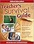 Teacher's Survival Guide by Julia Link Roberts