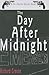 The Day After Midnight