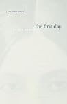"The First Day" and Other Stories