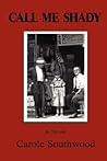 Call Me Shady Call Me Shady