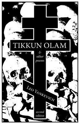 Tikkun Olam and Other Poems (Paperback)