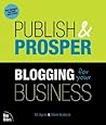 Publish And Prosper: Blogging For Your Business