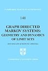 Graph Directed Markov Systems: Geometry and Dynamics of Limit Sets (Cambridge Tracts in Mathematics, Series Number 148)