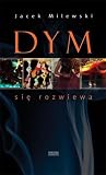 Dym się rozwiewa