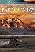 Patagonia: A Cultural History