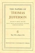 The Papers of Thomas Jefferson: Volume 6: 21 May 1781 to 1 March 1784
