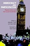 Democracy and Participation: Popular Protest and New Social Movements