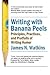 Writing with Banana Peels