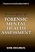 Principles of Forensic Mental Health Assessment by Kirk Heilbrun