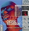 The Complete Guide to Digital 3d Design The Complete Guide to Digital 3d Design