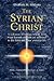 The Syrian Christ: A Lebane...