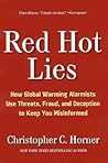 Red Hot Lies by Christopher C. Horner