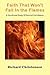 Faith That Won't Fail In the Flames by Richard Christenson