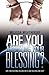 Are You Arresting Your Blessing?