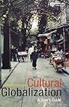 Cultural Globalization: A User's Guide