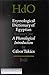 Etymological Dictionary of Egyptian: A Phonological Introduction (1) (HANDBOOK OF ORIENTAL STUDIES/HANDBUCH DER ORIENTALISTIK)