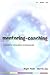 Mentoring-coaching: a guide for education professionals: A Handbook for Education Professionals