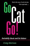Go Cat Go! by Craig Morrison