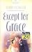 Except for Grace (Cornersto...