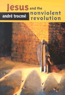 Jesus and the Nonviolent Revolution (Paperback)