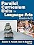 Parallel Curriculum Units for Language Arts, Grades 6-12 by Jeanne H. Purcell