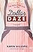 Dollar Daze: The Bottom Dollar Girls in Love (Bottom Dollar Girls #3)