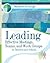 Leading Effective Meetings, Teams, and Work Groups in Districts and Schools: ASCD