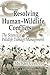 Resolving Human-Wildlife Conflicts: The Science of Wildlife Damage Management