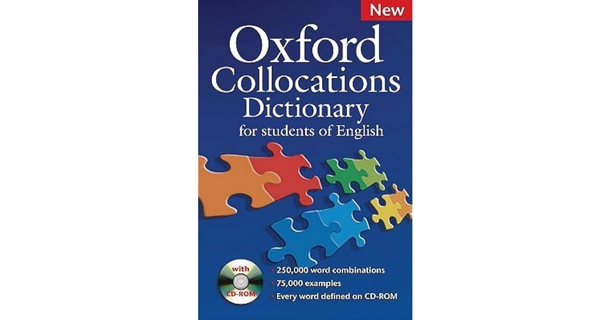 Oxford Collocations Dictionary for Students of English by Colin McIntosh