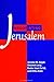 Negotiating Jerusalem by Jerome M. Segal