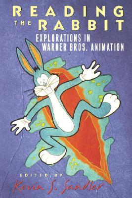 Reading the Rabbit: Explorations in Warner Bros. Animation (Paperback)