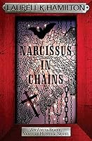 Narcissus in Chains (Anita Blake, Vampire Hunter, #10)