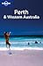 Lonely Planet Perth & Western Australia by Lonely Planet