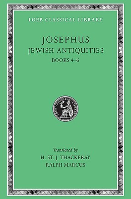 Josephus VI Jewish Antiquities Books IV-VI