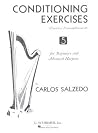Conditioning Exercises for Beginners and Advanced Harpists: Harp Method Conditioning Exercises for Beginners and Advanced Harpists: Harp Method