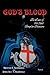 God's Blood: The Fate of the Lost Templar Treasure