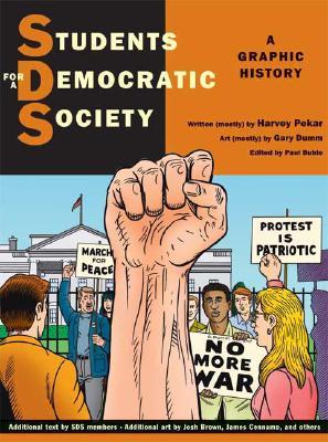 Students for a Democratic Society: A Graphic History (Hardcover)