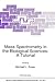 Mass Spectrometry in the Biological Sciences: A Tutorial (Nato Science Series C:, 353)