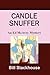 Candle Snuffer (Ed McAvoy M...