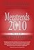 Megatrends 2010: The Rise o...