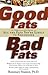 Good Fats, Bad Fats: An Ind...
